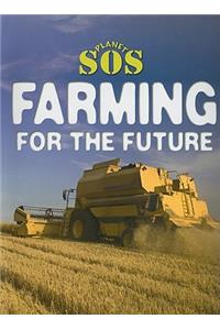 Farming for the Future