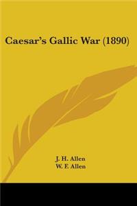 Caesar's Gallic War (1890)
