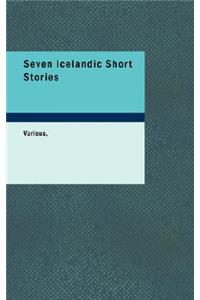 Seven Icelandic Short Stories