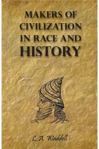 Makers of Civilization in Race and History