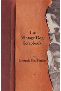 Vintage Dog Scrapbook - The Smooth Fox Terrier
