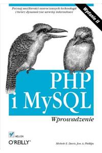 PHP I Mysql. Wprowadzenie. Wydanie II