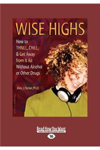 Wise Highs