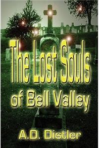 The Lost Souls of Bell Valley