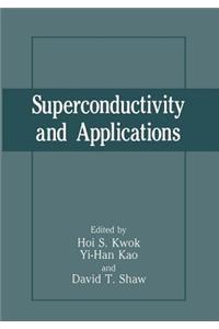 Superconductivity and Applications