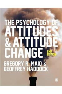 The Psychology of Attitudes and Attitude Change