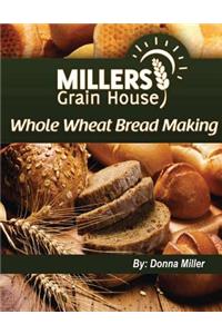 Whole Wheat Bread Making