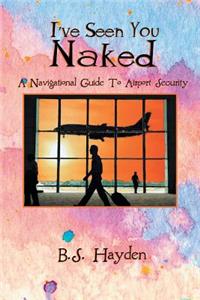 I've Seen You Naked