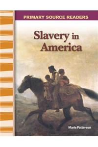 Slavery in America (Library Bound) (Expanding & Preserving the Union)