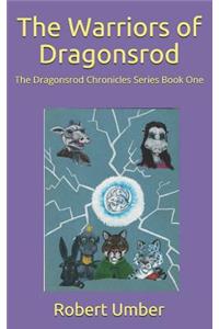 The Warriors of Dragonsrod
