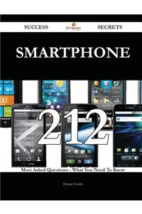 Smartphone 212 Success Secrets: 212 Most...