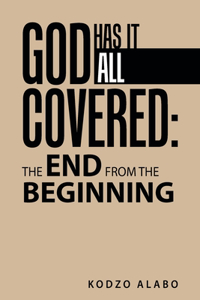 God Has It All Covered