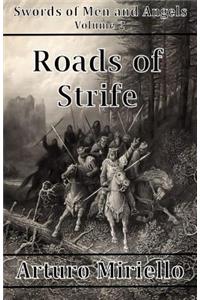 Roads Of Strife