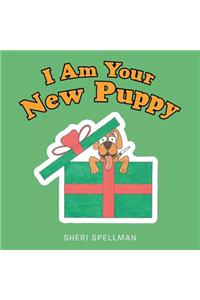 I Am Your New Puppy