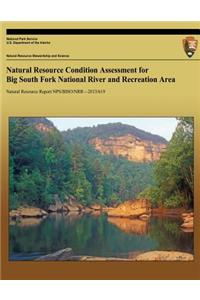 Natural Resource Condition Assessment for Big South Fork National River and Recreation Area