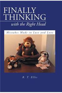 Finally Thinking with the Right Head