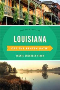 Louisiana Off the Beaten Path(R)