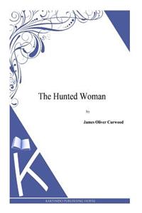 Hunted Woman