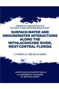 Surface-Water and Groundwater Interactions along the Withlacoochee River, West-Central Florida