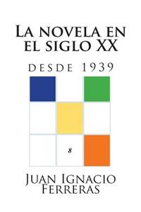 novela en el siglo XX (desde 1939)