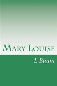 Mary Louise