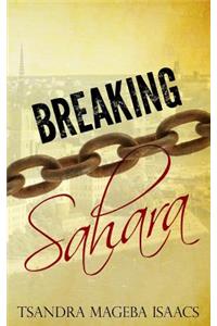 Breaking Sahara