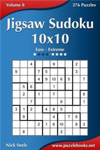 Jigsaw Sudoku 10x10 - Easy to Extreme - Volume 8 - 276 Puzzles