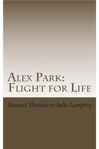 Alex Park: : Flight For Life