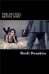 The No Tell Motel Wife