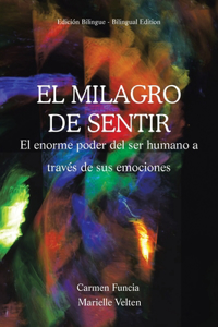 El Milagro de Sentir