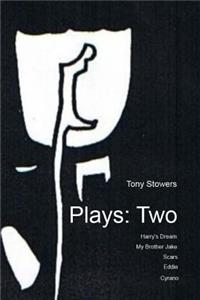 Plays: Two