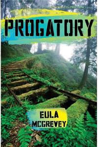 Progatory: Book 2 of the Progtopia Trilogy