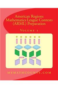 American Regions Mathematics League Contests (ARML) Preparation (Volume 1)