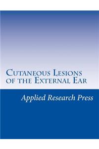 Cutaneous Lesions of the External Ear