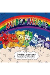 Rainbow Wakes Up