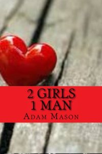 2 Girls 1 Man