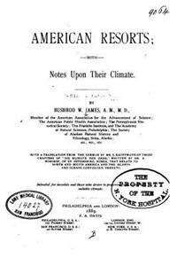 American Resorts, With Notes Upon Their Climate