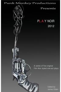 PL.A.Y Noir 2012