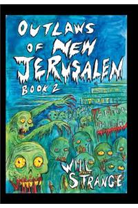 Outlaws of New Jerusalem