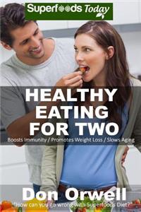 Healthy Eating For Two