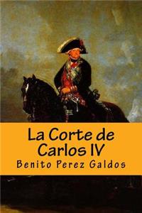 La Corte de Carlos IV