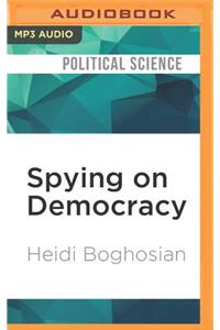 Spying on Democracy