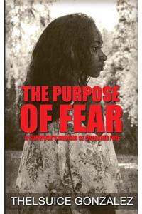 The Purpose Of Fear