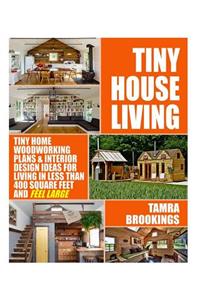 Tiny House Living
