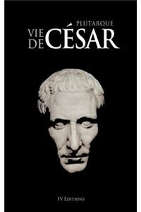 Vie de César