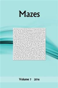 Mazes: Volume 7 2016