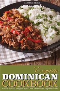 Exquisite Dominican Cookbook