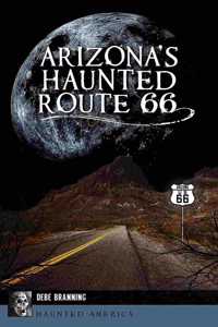 Arizona's Haunted Route 66