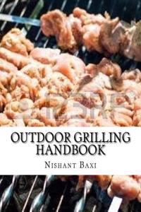 Outdoor Grilling Handbook