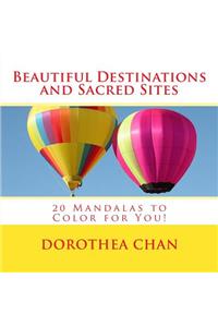 Beautiful Destinations and Sacred Sites: 20 Mandalas to Color for You!
